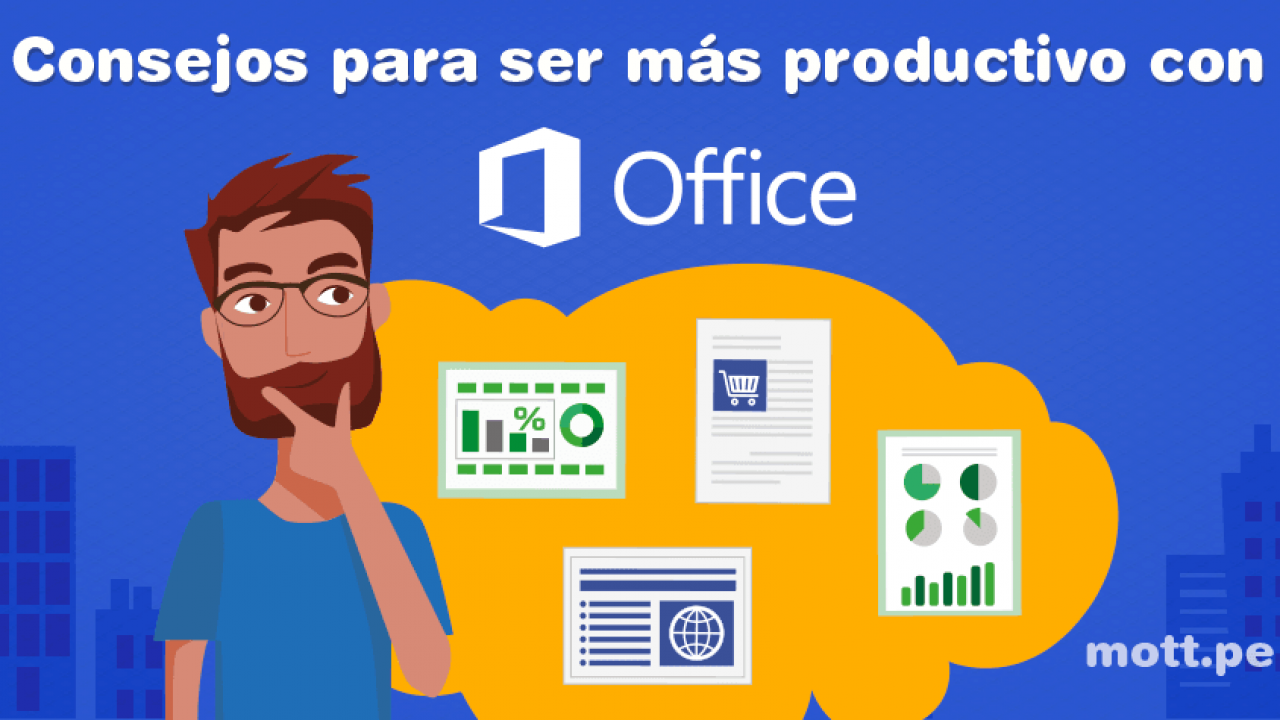 Cómo ser más productivo con Microsoft Office 