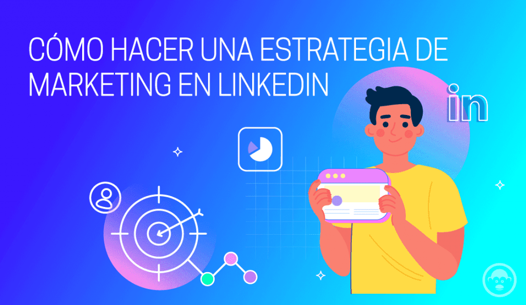 estrategia de marketing en LinkedIn